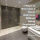 3 Ways to Renovate a Guest Bathroom Without Going Overboard