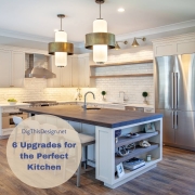 6 Upgrades for the Perfect Kitchen