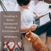 automated working environment