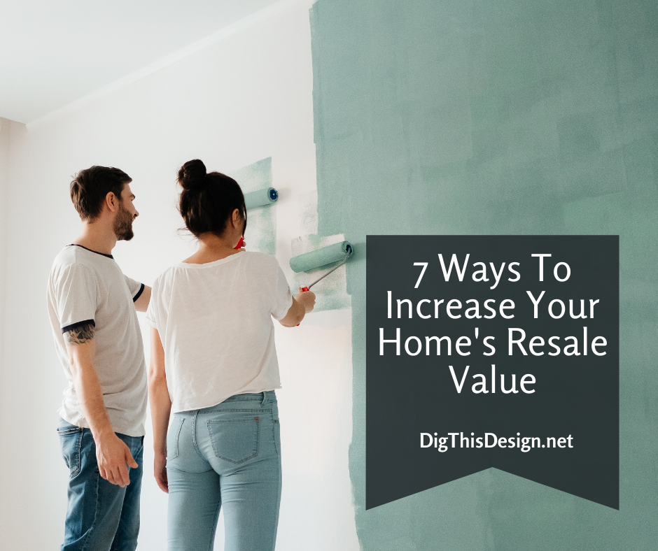 how to increase your home's resale value