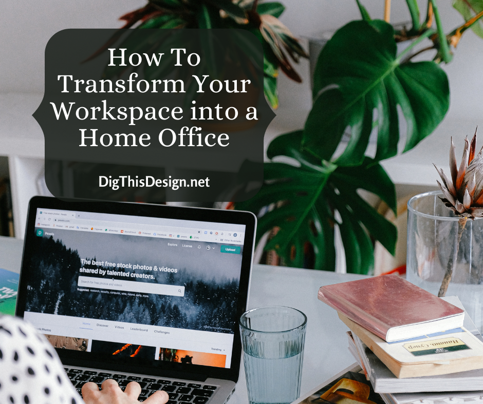 transform your workspace