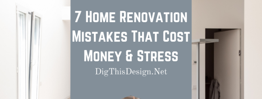 home renovation mistakes