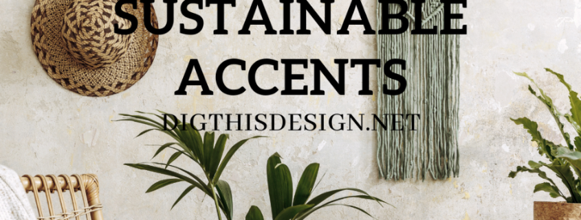 sustainable accents