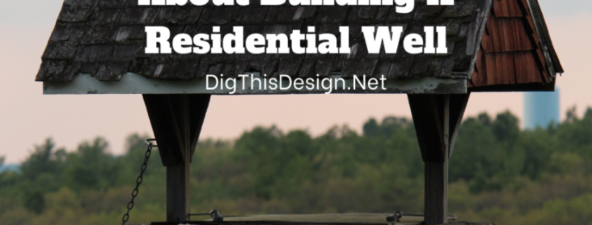 Building A Residential Well