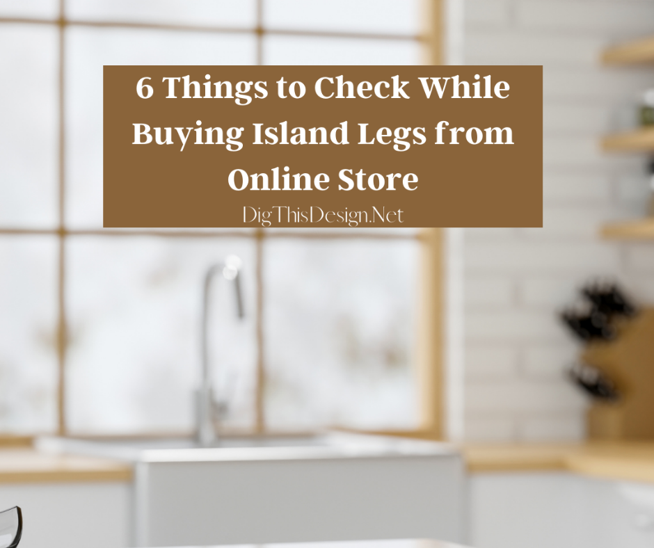 Buying Island Legs