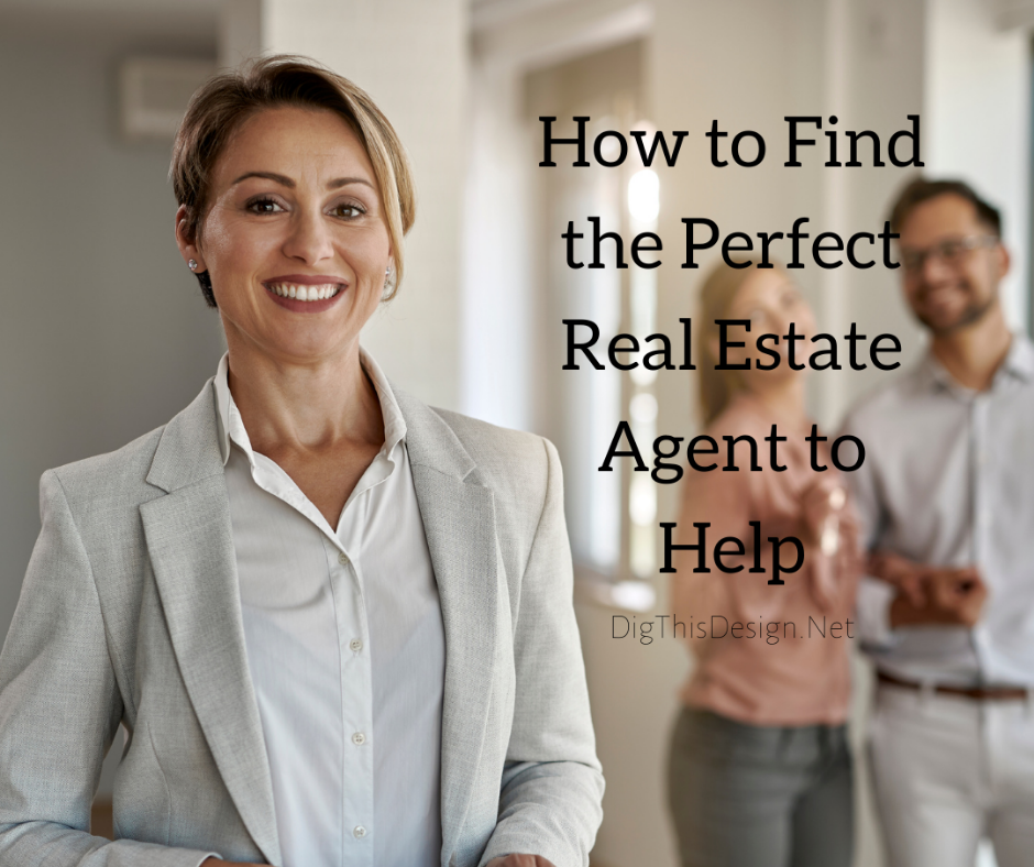 Find the Perfect Real Estate Agent