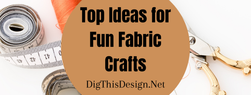 Fun Fabric Crafts