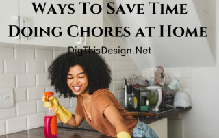 Save Time Doing Chores
