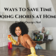 Save Time Doing Chores