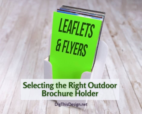 Selecting the Right Outdoor Brochure Holder
