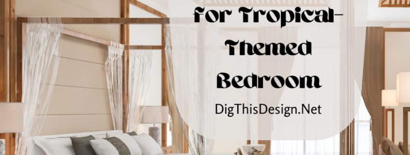 Tropical-Themed Bedroom