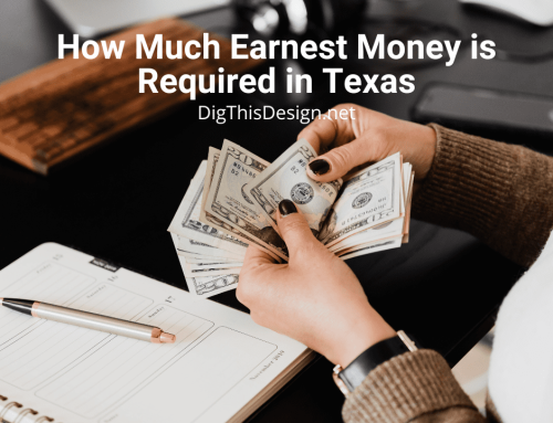 How Much Earnest Money is Required in Texas