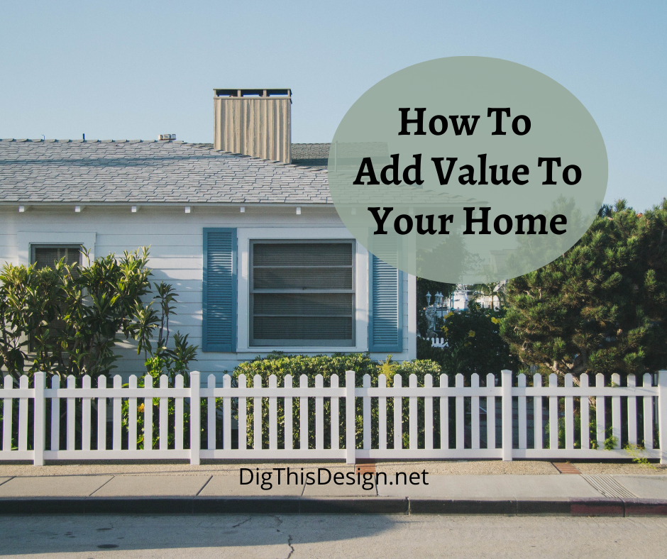 add value to your home