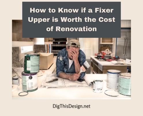How to Know if a Fixer Upper is Worth the Cost of Renovation