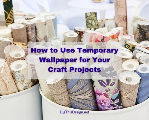 How to Use Temporary Wallpaper for Your Craft Projects