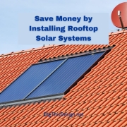Save Money by Installing Rooftop Solar Systems