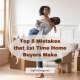 Top 5 Mistakes that 1st Time Home Buyers Make