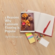 5 Reasons Why Laminate Flooring is Popular