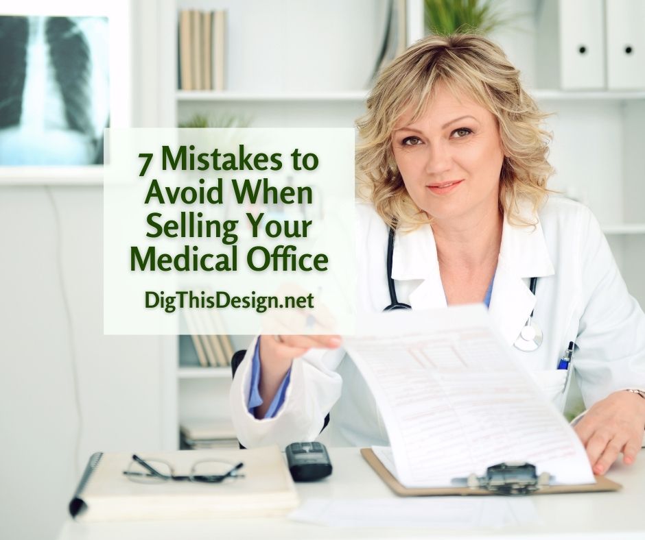 7 Mistakes to Avoid When Selling Your Medical Office