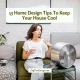 13 Home Design Tips To Keep Your House Well-Ventilated and Cool