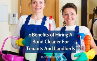 5 Benefits of Hiring a Bond Cleaner for Tenants and Landlords