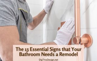 The 13 Essential Signs that Your Bathroom Needs a Remodel