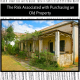 The Risk Associated with Purchasing an Old Property