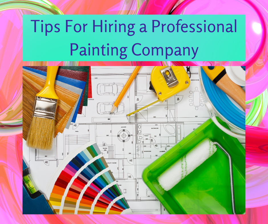 Tips for Hiring a Painting Contractor
