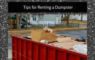 Tips for renting a dumpster that will save you money.