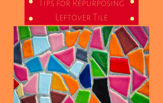 Tips on repurposing leftover tile.
