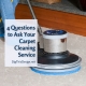 3 Questions to Ask Your Professional Carpet Cleaning Service