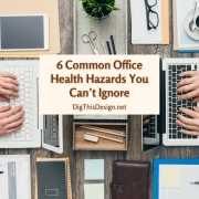 6 Common Office Health Hazards You Can’t Ignore
