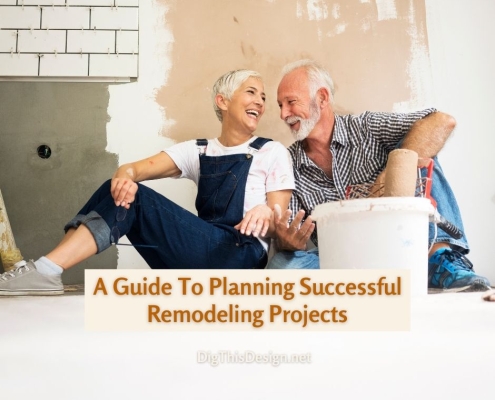 A Guide To Planning Successful Remodeling Projects