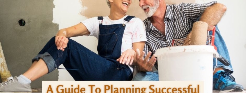 A Guide To Planning Successful Remodeling Projects