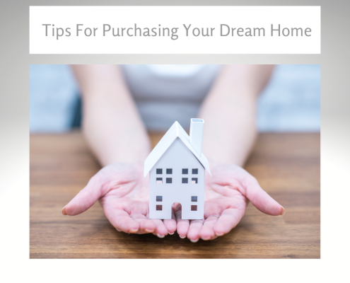 Tips for Purchasing Your Dream Home