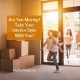 Interior Decorating Tips | Decorating a house where to start, Are You Moving Take Your Interior Style With You!