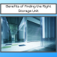 Benefits of Finding the Right Storage Unit