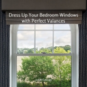 Dress Up Your Bedroom Windows with Perfect Valances