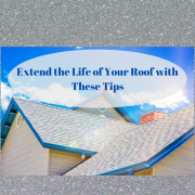 Expand the Lifespan of Your Roof with These Tips
