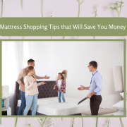 Mattress Shopping Tips that Will Save You Money