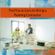 The Pros & Cons to Hiring a Painting Contractor