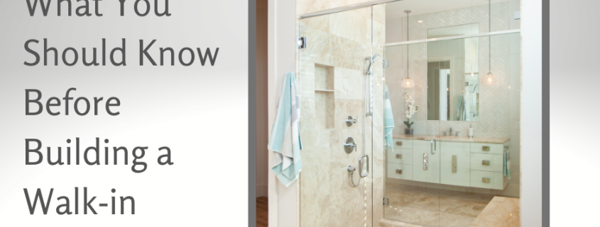 What You Should Know Before Building a Walk-in Shower