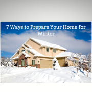 7 Tips to Prepare Your Home for Winter