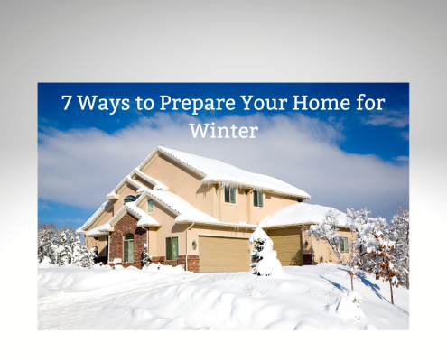 7 Tips to Prepare Your Home for Winter