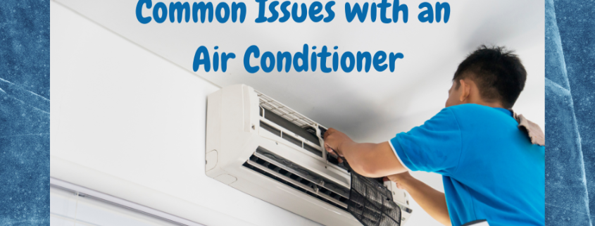 Common Issues with an Air Conditioner