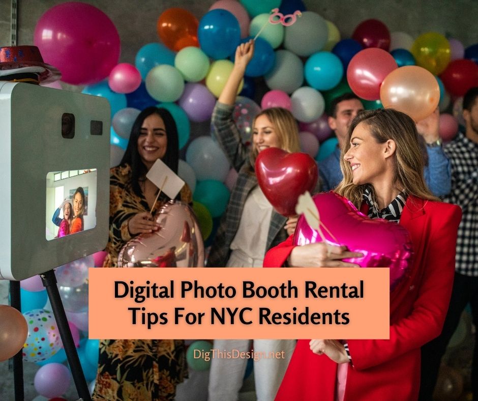 Digital Photo Booth Rental Tips For NYC Residents