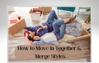 Moving in Together & Merging Styles