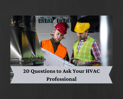 20 Questions to Ask Your HVAC Professional