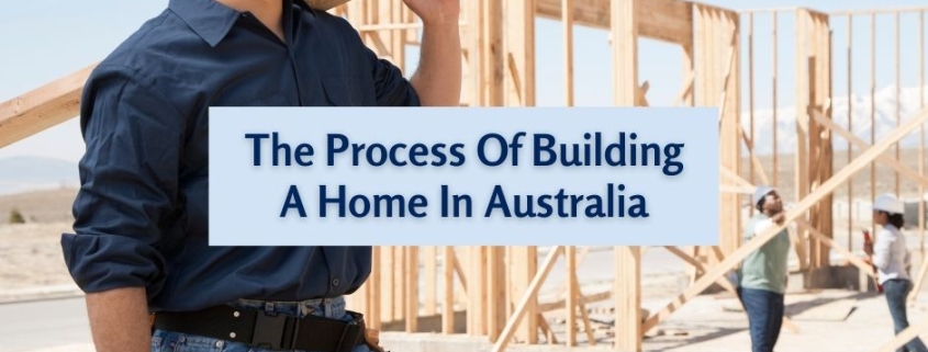 Construction Site While Building A Home In Australia