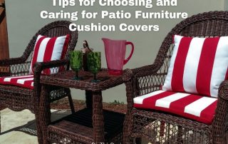 Tips for Choosing and Caring for Patio Furniture Cushion Covers